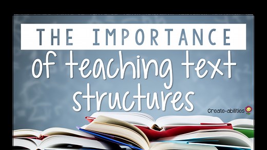 The Importance of Text Structures