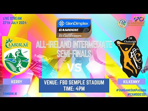 WATCH | Glen Dimplex All-Ireland Intermediate Camogie Championship Semi Final 2024 Kerry v Kilkenny