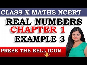 Real Number Example 3 Class 10 Maths NCERT