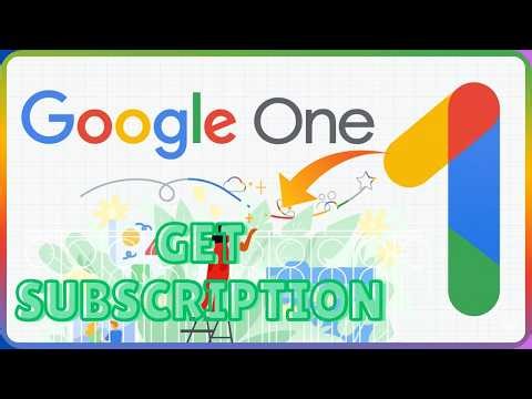 How to Get Subscription in Google One 2026?