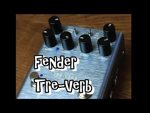 Deep Dive and full demo of the Fender Tre-Verb Pedal #fendertreverb #fenderpedals