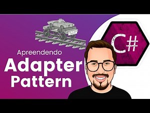 Design Patterns C# - Aprendendo Adapter Pattern em .Net Core
