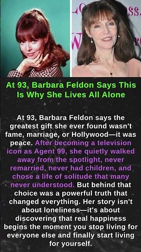 At 93, Barbara Feldon Says This Is Why She Lives All Alone