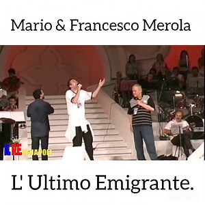 MARIO MEROLA E FRANCO MEROLA L'ultimo emigrante spettacolare #napoli #ULTIMO #emigrante #Merola | 𝐈𝐋 𝐑𝐄 𝐃𝐈 𝐍𝐀𝐏𝐎𝐋𝐈