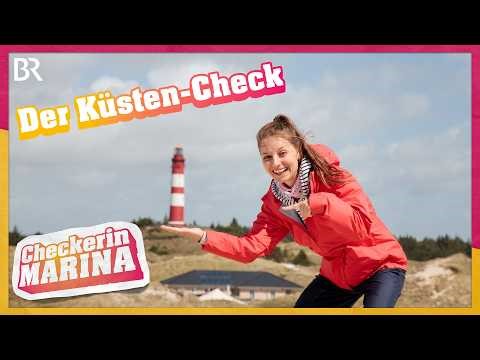Der Küsten-Check | Reportage für Kinder | Checkerin Marina | BR