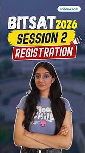 BITSAT Session 2 Registration STARTED | BITSAT 2026 Phase 2 | JEE Backup #bitsat #bits #bitspilani