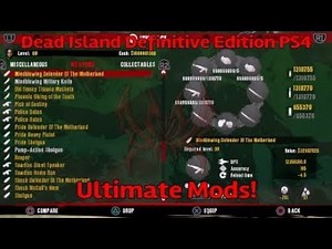 Dead Island Definitive Edition: Modded Weapons & Character (2022)