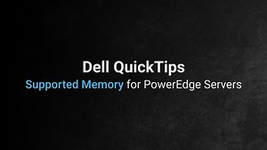 How to Configure Supported Memory for PowerEdge Servers