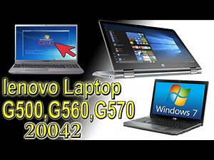 | lenovo | How To Install Windows 7,8,10 In Lenovo Laptop 20042 | G560,G500,G570,G580 |From Pendrive