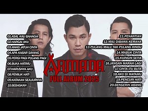 Kumpulan Lagu Armada Full Album Terbaik Sepanjang Masa | Nonstop Tanpa Iklan