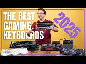 The Best Gaming Keyboards of 2025: Hall Effect, Wireless, Full Size, and More!