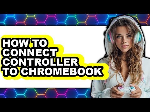How to Connect Controller to Chromebook (updated)