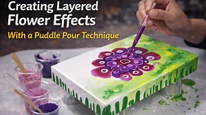 Creating layered flower effects with a puddle pour technique