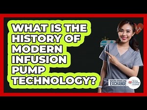 What Is The History Of Modern Infusion Pump Technology? - Nursing Knowledge Exchange