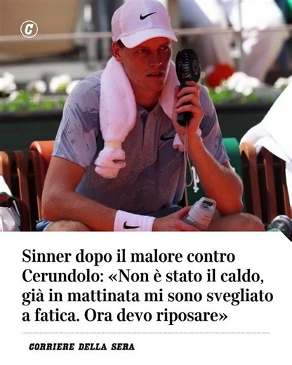 Sinner dopo il malore contro Cerundolo: “Non è stato il caldo, già in mattinata mi sono…