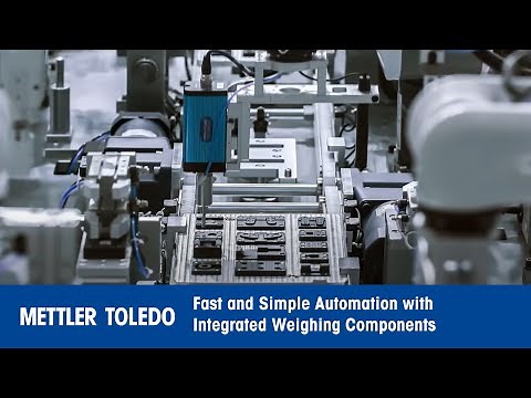 METTLER TOLEDO Fast and Simple Automation with Integrated Weighing Components