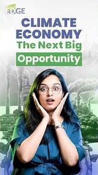Why Climate Change Is Now a $3.4 Trillion Investment Opportunity? | Green Economy Explained
