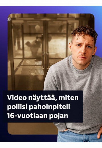 Poliisi pahoinpiteli 16-vuotiasta: MOT:n selvitys paljastaa