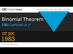 Find coefficients of x^n using (r+1)th term - Binomial Theorem - IIT JEE 1983
