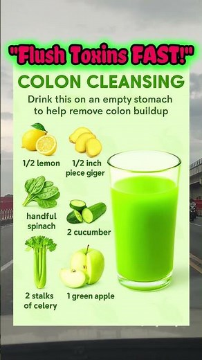 Colon Cleanse Juice: Detox & Flush Out Toxins Naturally | Empty Stomach Drink