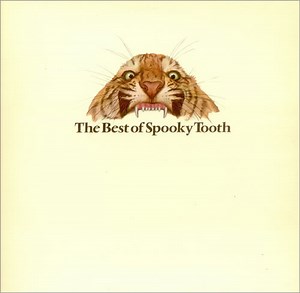 Spooky Tooth - The Best Of Spooky Tooth