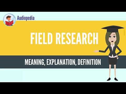 What Is FIELD RESEARCH? FIELD RESEARCH Definition & Meaning