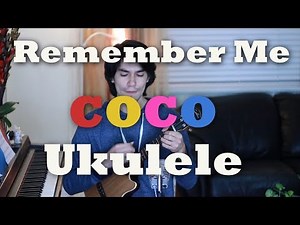Remember Me (Recuérdame) - Disney Pixar's COCO - UKULELE SPROUT - Cover + Tutorial