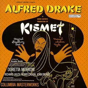 Alfred Drake & The Kismet Original Broadway Cast - Kismet