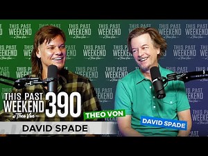 David Spade | This Past Weekend w/ Theo Von #390