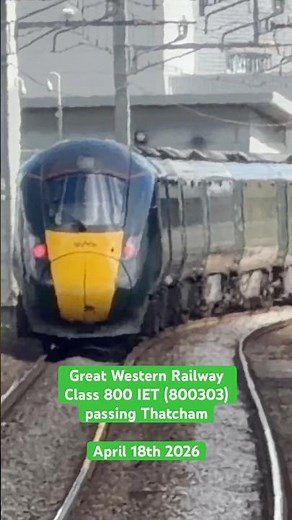 Great Western Railway Class 800 IET (800303) passing Thatcham on April 18th 2026 #gwr #thatcham