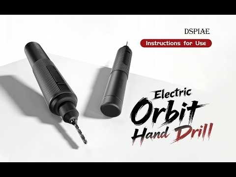 [DSPIAE] Electric Hand Drill Orbit User Manual!