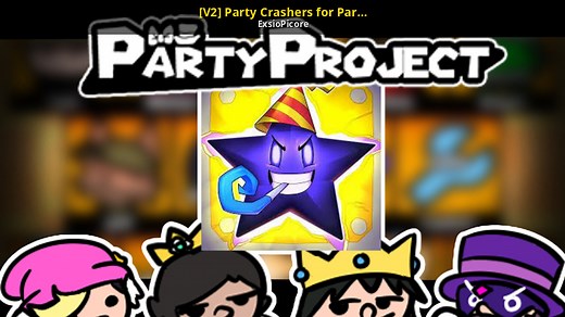 [V2] Party Crashers for Party Project Mod for Party Project | PProject Mods