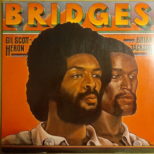 Gil Scott-Heron & Brian Jackson - Bridges