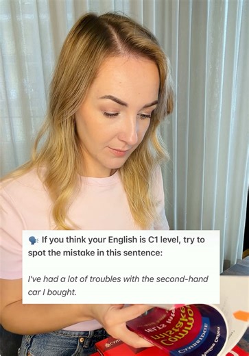 🧠 If you think your English is C1 level, spot the mistake in this sentence: ❌ I've had a lot of troubles with the second-hand car I bought. ⚠️ Error warning Trouble is usually an uncountable noun, so it must be used in the singular form only: ✔ I've had a lot of trouble with the second-hand car I bought. (NOT troubles) The word troubles is only used in very special circumstances to refer to all of the problems a person or country has. Example: ✔ Telling someone else your troubles can really hel