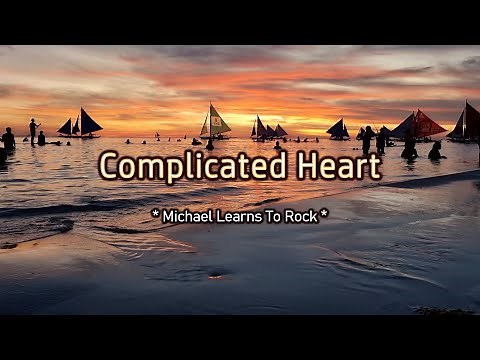 Complicated Heart - KARAOKE VERSION - as popularized by Michael Learns To Rock