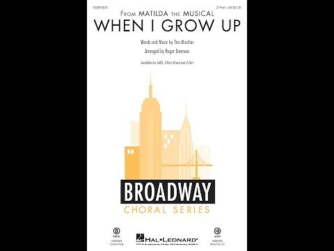 When I Grow Up (2-Part Choir) - Arranged by Roger Emerson
