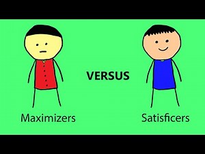Maximizers versus Satisficers: How to be More Happy