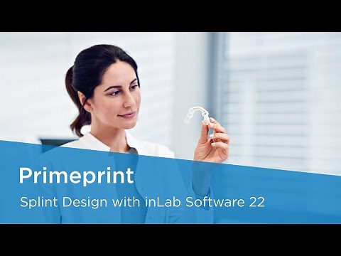 Splint Design with inLab Software 22 (Primeprint Solution)