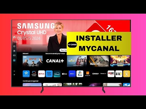 Comment Installer Mycanal Sur Smart Tv Samsung ( Tuto 2026 )