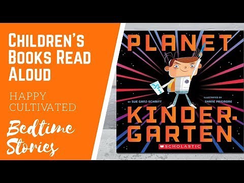 PLANET KINDERGARTEN Book Read Aloud | Kindergarten Books for Kids | Children's Books Read Aloud