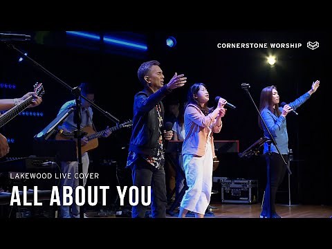 All About You (Lakewood Live) – Caleb Garcia | Cornerstone Worship