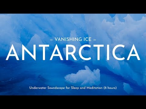 Vanishing Ice | Underwater Soundscape for Sleep and Meditation (8 hours)