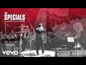 The Specials - Gangsters (Live from the Cathedral / Visualiser)