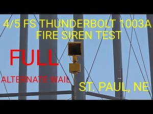 4/5 FS Thunderbolt 1003A Fire Siren Test, Full Alternate Wail With Broken Solenoid, St. Paul, NE