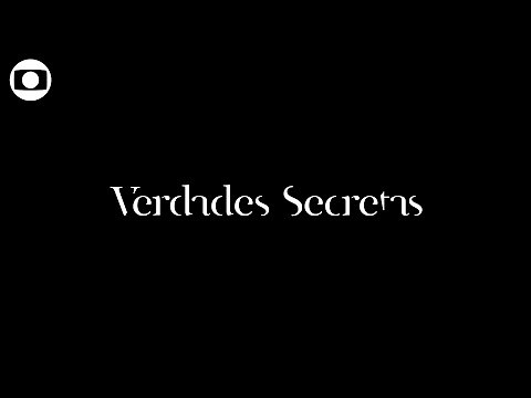 Verdades Secretas: abertura da novela da Globo; assista