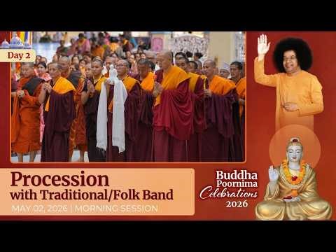 Procession with Traditional/Folk Band | Buddha Poornima Celebrations | May 02, 2026 | Morning
