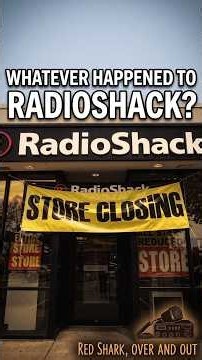 Whatever Happened to RadioShack?