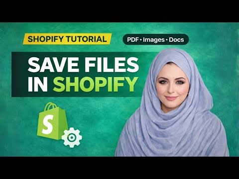 How to Save Files in Shopify Step by Step Tutorial