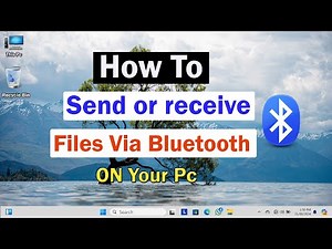 How to transfer Files Via Bluetooth on Windows 11 | Transfer Files Via Bluetooth On Pc