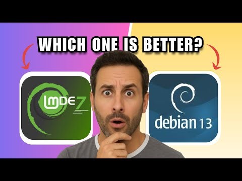 Lmde 7 Vs Debian 13 | Which Linux Distro Is Better?